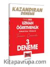 2022 Uzman Öğretmenlik Sınavı Yönelik Tamamı Çözümlü Kazandıran 3 Deneme