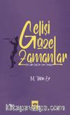 Gelişi Güzel Zamanlar