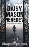Daisy Mason Nerede?