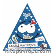 Neşeli Mavi Üçgen 