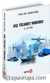 Dış Ticaret Hukuku El Kitabı