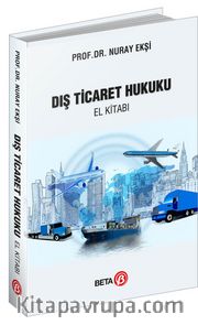 Dış Ticaret Hukuku El Kitabı