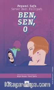 Ben, Sen, O