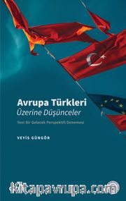 Avrupa Türkleri Üzerine Düşünceler