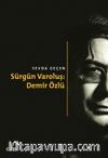 Sürgün Varoluş: Demir Özlü