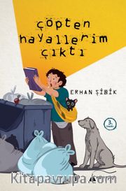 Çöpten Hayallerim Çıktı