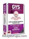 GYS T.C. Aile ve Sosyal Hizmetler Bakanlığı Kuruluş Müdür Yardımcısı Kadrosu İçin Konu Özetli Açıklamalı Soru Bankası