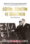 Eğitim, Öğretim ve Öğretmen / Atatürk’ün Yorumuyla Atatürkçülük 5