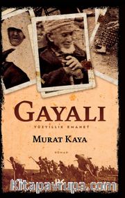 Gayalı <br /> Yüzyıllık Emanet 