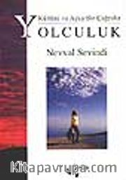 Kültüre ve Aşka Bir Çağrıdır Yolculuk