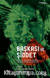 Başkası ve Şiddet