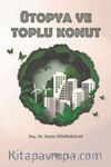 Ütopya ve Toplu Konut