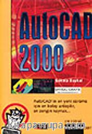 Kim Korkar Bilgisayardan AutoCAD 2000
