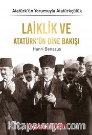 Laiklik ve Atatürk'ün Dine Bakışı / Atatürk’ün Yorumuyla Atatürkçülük 9