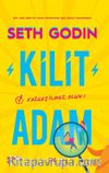 Kilit Adam & Vazgeçilmez Olun!