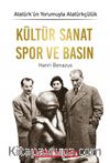 Kültür Sanat Spor ve Basın / Atatürk’ün Yorumuyla Atatürkçülük 8