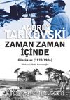 Zaman Zaman İçinde  & Günlükler (1970-1986)