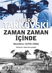 Zaman Zaman İçinde  <br /> Günlükler (1970-1986)