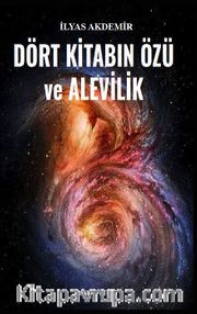 Dört Kitabın Özü ve Alevilik