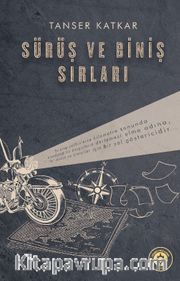 Sürüş ve Biniş Sırları