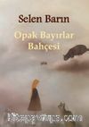 Opak Bayırlar Bahçesi