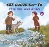 Buz Çocuk Ka-Ya 2 / Yeni Bir Arkadaş
