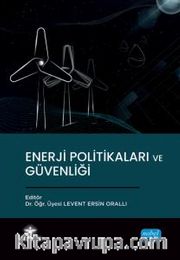 Enerji Politikaları ve Güvenliği