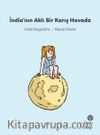 İndia’nın Aklı Bir Karış Havada / İlk Okuma Hikayeleri
