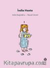 İndia Hasta / İlk Okuma Hikayeleri: