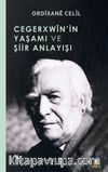 Cegerxwîn’in Yaşamı Ve Şiir Anlayışı