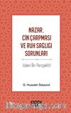 Nazar, Cin Çarpması ve Ruh Sağlığı Sorunları