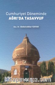 Cumhuriyet Döneminde Ağrı’da Tasavvuf