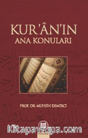 Kur'an'ın Ana Konuları