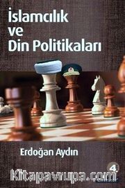 İslamcılık ve Din Politikaları