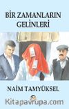 Bir Zamanların Gelinleri