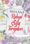 Mevlana Ruhsal Şifa Terapileri