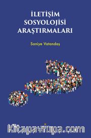 İletişim Sosyolojisi Araştırmaları