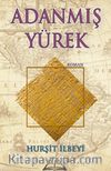 Adanmış Yürek