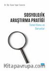 Sosyolojik Araştırma Pratiği & Temel Konu ve Sorunlar
