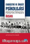 Endüstri ve Örgüt Psikolojisi Perspektifinden İnsan