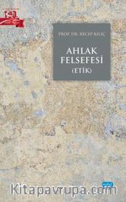 Ahlak Felsefesi (Etik)