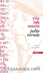 Yüz Aşk Sonesi