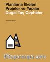 Doğal Taş Cepheler / Planlama İlkeleri Projeler ve Yapılar