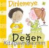 Dinlemeye Değer