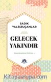 Gelecek Yakındır / İrfan Pınarından Öyküler 1