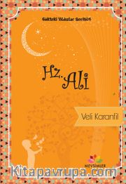 Hz. Ali / Gökteki Yıldızlar Serisi 4