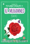 Hz.Muhammed (s.a.v) / Çocuklar için Peygamber Öyküleri 5