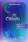 Hz. Osman / Gökteki Yıldızlar Serisi 3