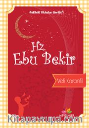 Hz. Ebu Bekir / Gökteki Yıldızlar Serisi 1