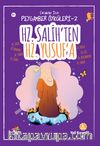 Hz.Salih'ten Hz.Yusuf'a / Çocuklar için Peygamber Öyküleri 2